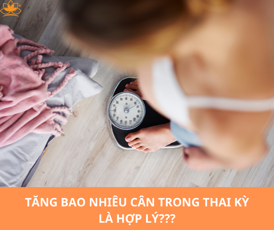 TĂNG BAO NHIÊU CÂN THAI KỲ LÀ HỢP LÝ